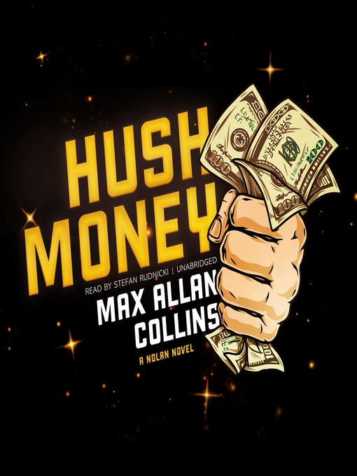 Title details for Hush Money by Max Allan Collins - Available